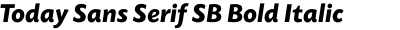 Today Sans Serif SB Bold Italic